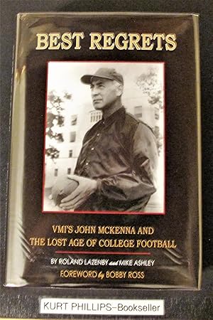 Seller image for Best Regrets: VMI's John McKenna and the Lost Age of College Football for sale by Kurtis A Phillips Bookseller