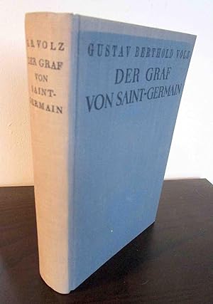 Der Graf von Saint-Germain. Das Leben eines Alchimisten. Nach großenteils unveröffentlichten Urku...