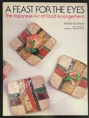 Immagine del venditore per A Feast for the Eyes: The Japanese Art of Food Arrangement. venduto da Antiquariat Im Seefeld / Ernst Jetzer