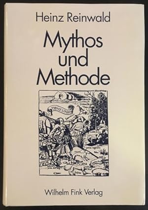 Mythos und Methode: Zum Verhältnis von Wissenschaft, Kultur und Erkenntnis.