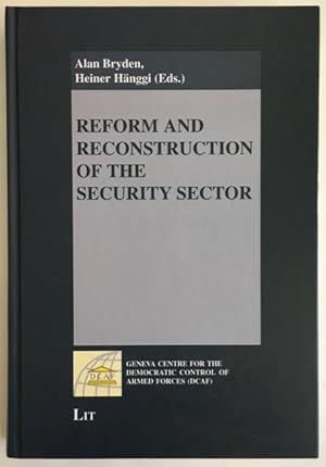 Reform and Reconstruction of the Security Sector.