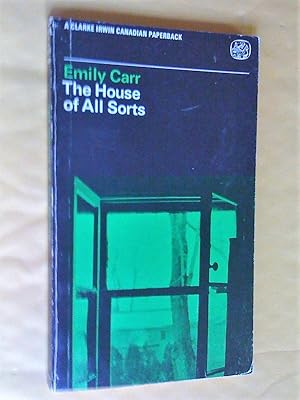 Seller image for House of All Sorts Clarke Irwin Canadian Paperback Series # CI-25 for sale by Claudine Bouvier