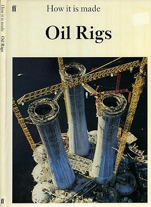 Immagine del venditore per Oil Rigs | How it is Made Series venduto da Little Stour Books PBFA Member