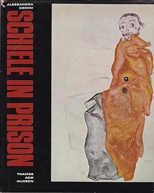 Seller image for Schiele in Prison for sale by Paul Brown