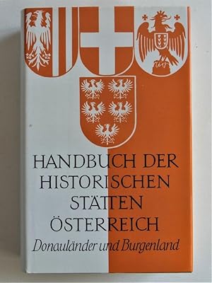 Handbuch der historischen Stätten - Österreich - Donauländer und Burgenland