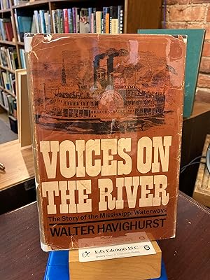 Voices on the River: The Story of the Mississippi Waterways