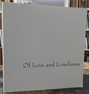 Bild des Verkufers fr Of Love and Loneliness zum Verkauf von Besleys Books  PBFA