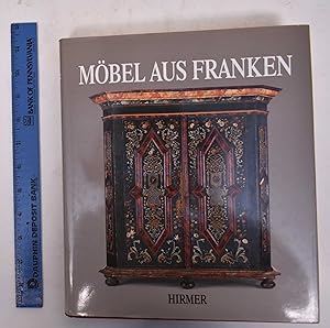 Mobel Aus Franken: Oberf;achen und Hintergrunde