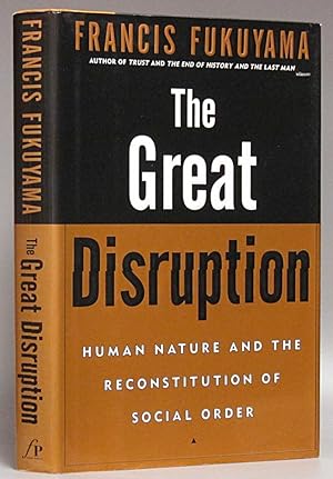 Seller image for Great Disruption: Human Nature and the Reconstitution of Social Order for sale by Schroeder's Book Haven