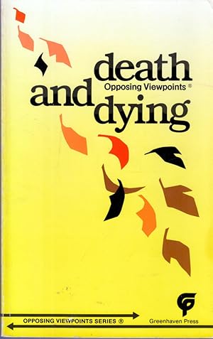 Immagine del venditore per Death and Dying (Opposing Viewpoints) venduto da Kayleighbug Books, IOBA