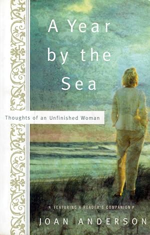 Imagen del vendedor de A Year By The Sea: Thoughts of an Unfinished Woman a la venta por Kayleighbug Books, IOBA