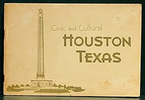 Imagen del vendedor de Civic and Cultural Houston Texas a la venta por Schroeder's Book Haven