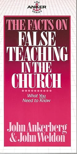 The Facts on False Teaching in the Church (The Anker Series)
