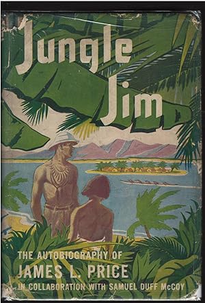 Jungle Jim the Autobiography Of James L. Price