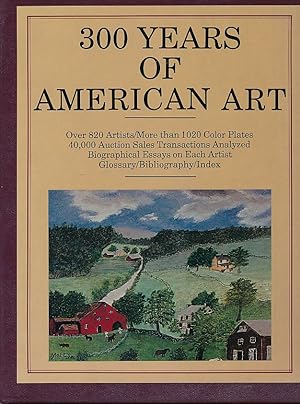 Immagine del venditore per 300 years of American Art. 2 volumes. Forewords by Lois Fink and Jack Ludwig. venduto da Fundus-Online GbR Borkert Schwarz Zerfa