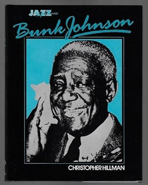 Seller image for Bunk Johnson: His Life and Times for sale by Nighttown Books