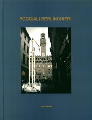 Bild des Verkufers fr Firenze ti @mo. Poggiali Berlinghieri. zum Verkauf von FIRENZELIBRI SRL