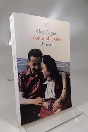 Léon und Louise: Roman