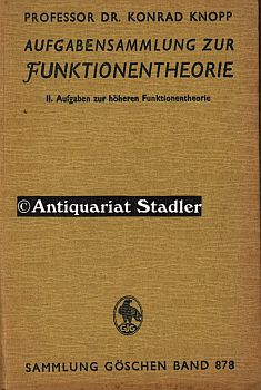 Aufgabensammlung zur Funktionentheorie II: Aufgaben zur höheren Funktionentheorie. Sammlung Gösch...