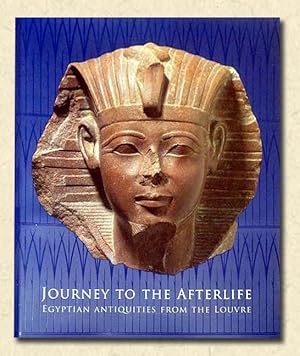 Seller image for Journey to the Afterlife Egyptian Antiquities from the Louvre for sale by lamdha books
