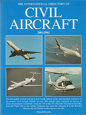 Image du vendeur pour THE INTERNATIONAL DIRECTORY OF CIVIL AIRCRAFT 2001/2002 mis en vente par BOOK NOW