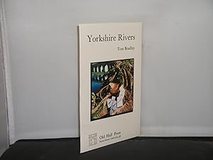 Old Hall Press - Prospectus for Yorkshire Rivers by Tom Bradley
