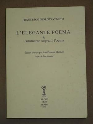 Imagen del vendedor de L'elegante poema & commento sopra il poema. a la venta por Librairie Diogne SARL