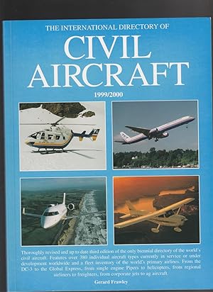 Seller image for THE INTERNATIONAL DIRECTORY OF CIVIL AIRCRAFT 1999/2000 for sale by BOOK NOW