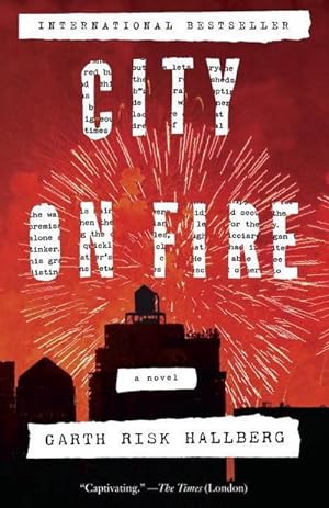 Bild des Verkäufers für City on Fire: A novel : A novel zum Verkauf von AHA-BUCH