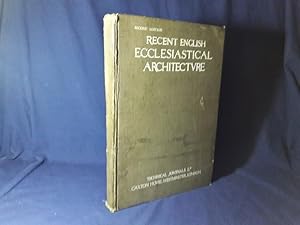 Image du vendeur pour Recent English Ecclesiastical Architecture(Hardback,Technical Journals Ltd) mis en vente par Codex Books