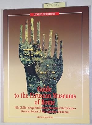 Guide to the Etruscan Museums of Rome - Let's meet the Etruscans