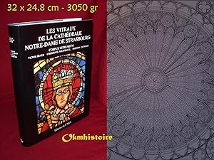 Seller image for Les vitraux de la cathdrale Notre-Dame de Strasbourg for sale by Okmhistoire