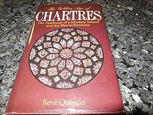 Bild des Verkufers fr The Golden Age of Chartres: The Teachings of a Mystery School and the Eternal Feminine zum Verkauf von Veronica's Books