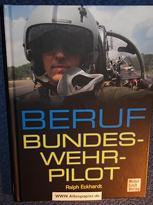 Bild des Verkufers fr Beruf Bundeswehrpilot. zum Verkauf von Versandantiquariat Ingo Lutter