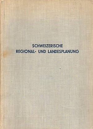 Schweizerische Regional- und Landesplanung