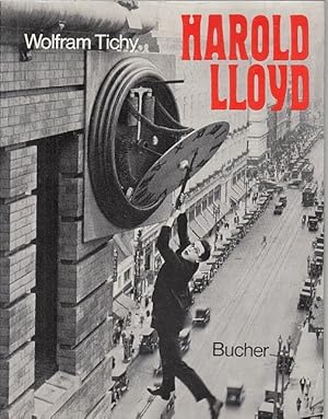 Harold Lloyd. Wolfram Tichy