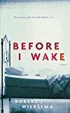 Seller image for Before I Wake for sale by Alpha 2 Omega Books BA