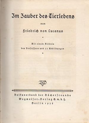 Bild des Verkufers fr Im Zauber des Tierlebens zum Verkauf von Clivia Mueller