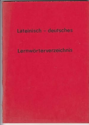 Lateinisch-deutsches Lernwörterverzeichnis. Unter Mitarbeit der Vorbildungsanstalten Norbertuswer...