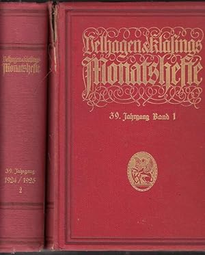 Velhagen & Klasings Monatshefte. 39. Jahrgang, 1924/1925. Band 1 + Band 2.