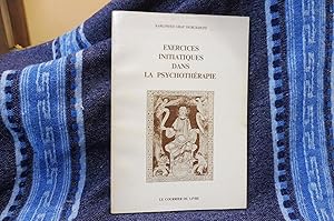 Exercices Initiatiques dans la Psychothérapie