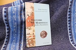 Bild des Verkufers fr Histoire de MARSEILLE 26 sicles d'aventures zum Verkauf von librairie ESKAL