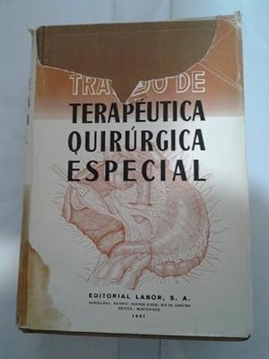 Image du vendeur pour Tratado de terapeutica quirurgica especial mis en vente par Libros Ambig