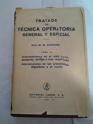 Imagen del vendedor de Tratado de tecnica Operatoria General y Especial. III, a la venta por Libros Ambig