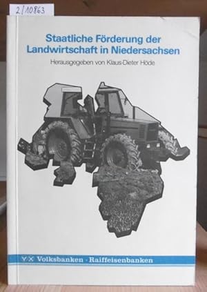 Immagine del venditore per Staatliche Frderung der Landwirtschaft in NIedersachsen. Die wichtigsten Frderungsprogramme fr Betriebe der Land- und Forstwirtschaft sowie des Gartenbaues und fr die hier beschftigten Arbeitnehmer. venduto da Versandantiquariat Trffelschwein