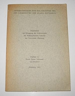 Bild des Verkufers fr Untersuchungen zum sog. lyrischen Teil des Liederbuchs der Klara Htzlerin. Dissertation zur Erlangung der Doktorwrde der Philosophischen Fakultt der Universitt Hamburg. zum Verkauf von Antiquariat Kelifer