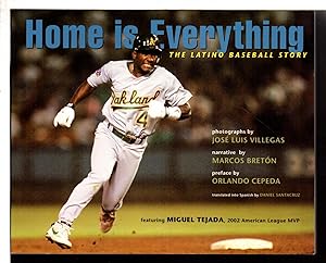 Seller image for HOME IS EVERYTHING: The Latino Baseball Story. for sale by Bookfever, IOBA  (Volk & Iiams)