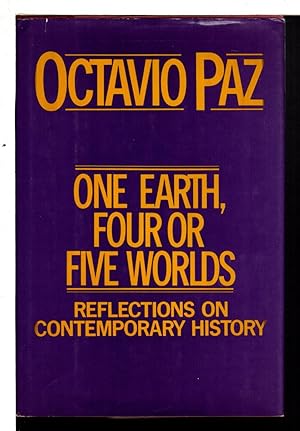 Seller image for ONE EARTH, FOUR OR FIVE WORLDS: Reflections on Contemporary History. for sale by Bookfever, IOBA  (Volk & Iiams)