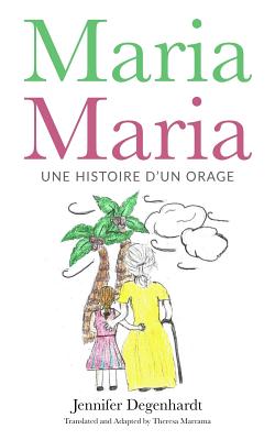 Seller image for Maria Maria: Une Histoire d'Un Orage (Paperback or Softback) for sale by BargainBookStores