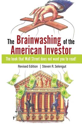 Seller image for The Brainwashing of the American Investor (Paperback or Softback) for sale by BargainBookStores